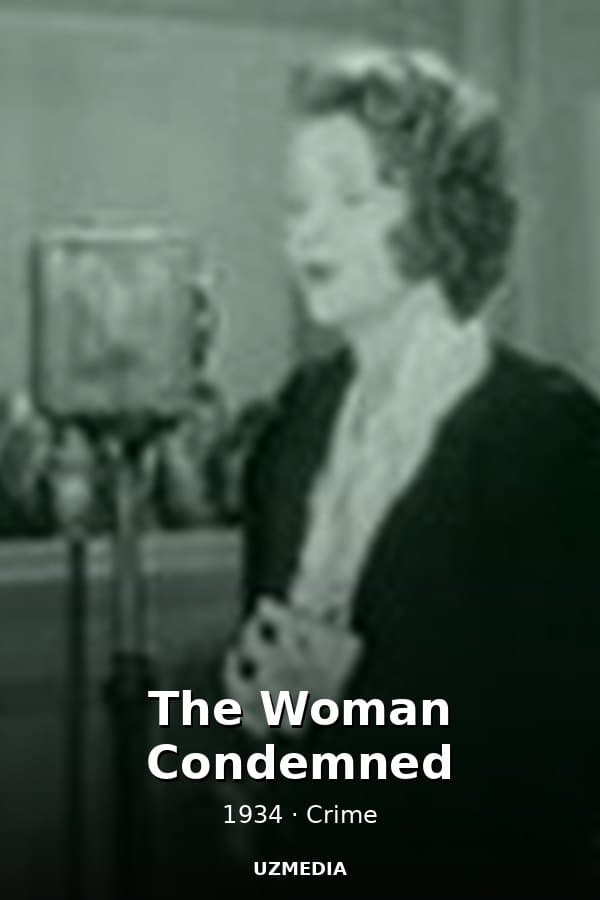 The Woman Condemned — Kino 1934