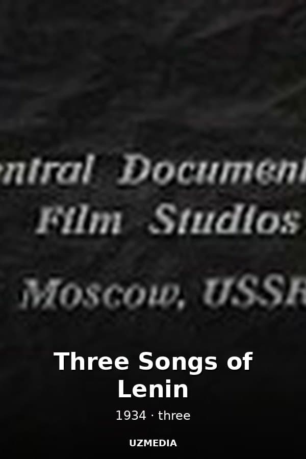 Three Songs of Lenin — Kino 1934