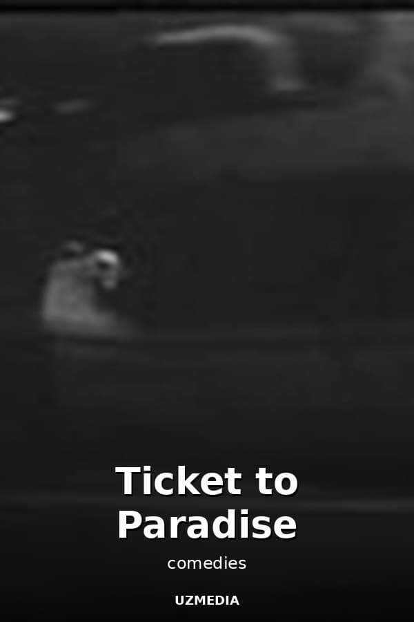 Ticket to Paradise — Kino 