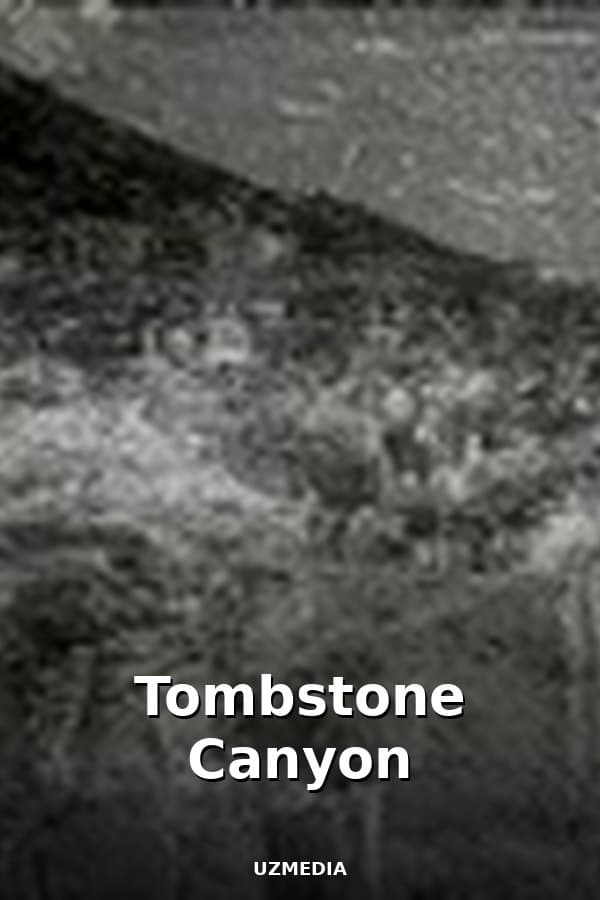 Tombstone Canyon — Kino 