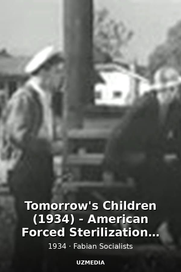 Tomorrow's Children (1934) - American Forced Sterilization - Public Domain — Kino 1934