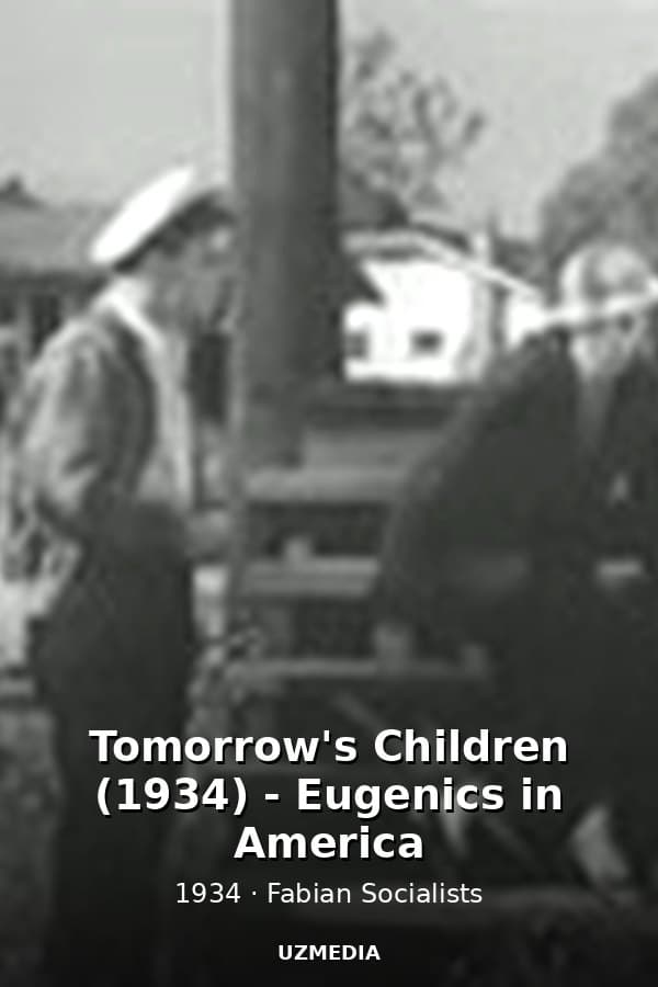 Tomorrow's Children (1934) - Eugenics in America — Kino 1934