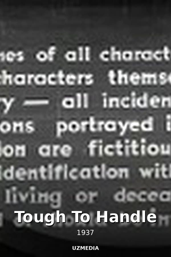 Tough To Handle — Kino 1937
