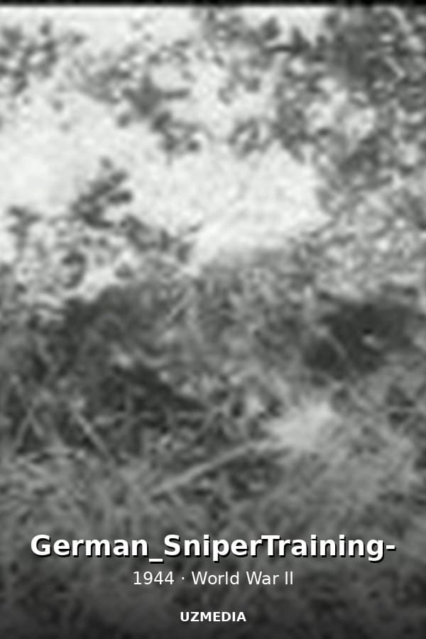 German_SniperTraining-video1944 — Movie 1944