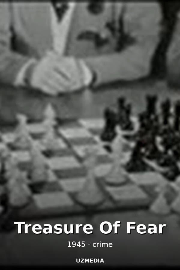Treasure Of Fear — Kino 1945