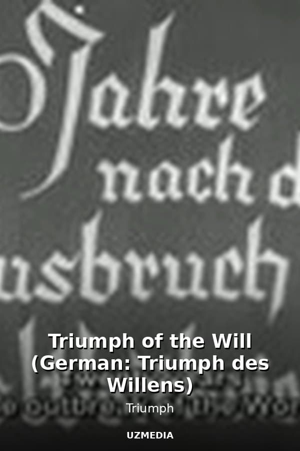 Triumph of the Will (German: Triumph des Willens) — Kino 