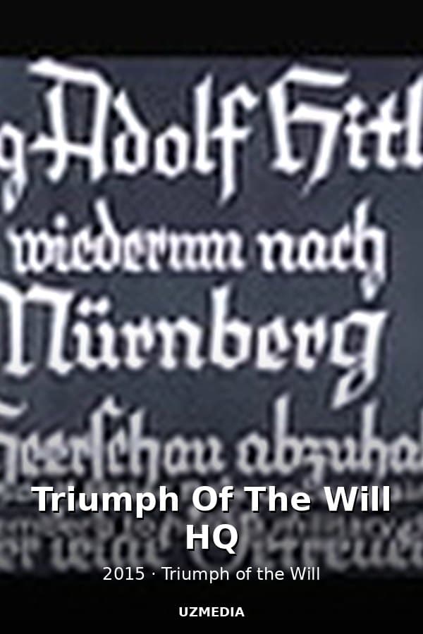 Triumph Of The Will HQ — Kino 2015