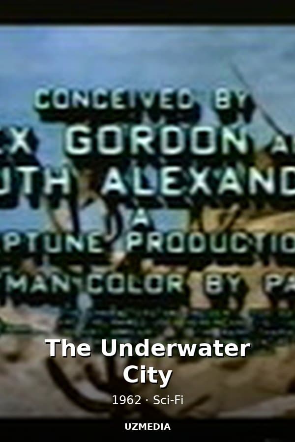 The Underwater City — Kino 1962
