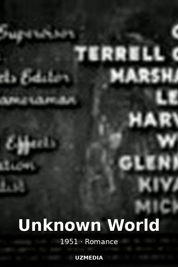 Unknown World — Movie 1951