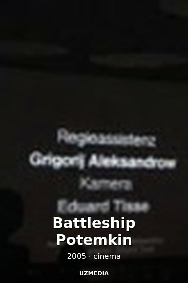Battleship Potemkin — Kino 2005