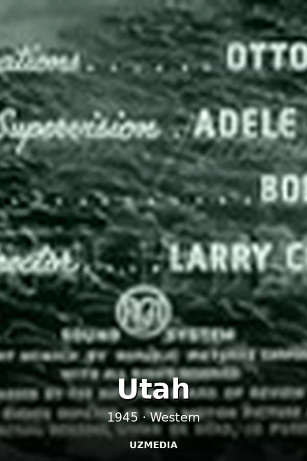 Utah — Movie 1945