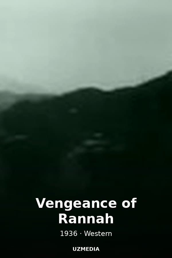 Vengeance of Rannah — Movie 1936