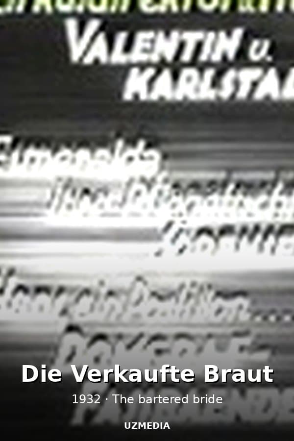 Die Verkaufte Braut — Kino 1932