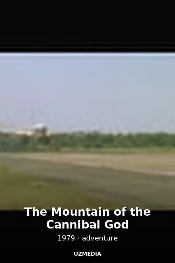 The Mountain of the Cannibal God — Kino 1979