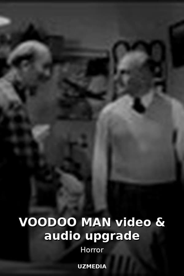 VOODOO MAN video & audio upgrade — Kino 