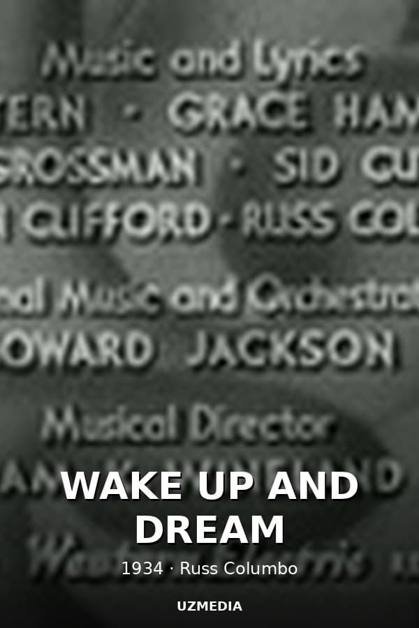 WAKE UP AND DREAM — Kino 1934