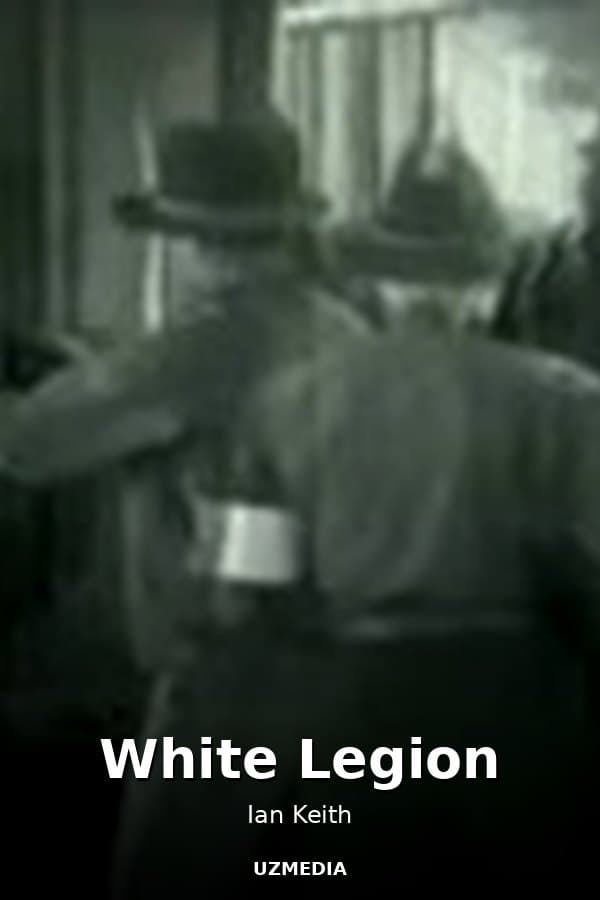 White Legion — Movie 