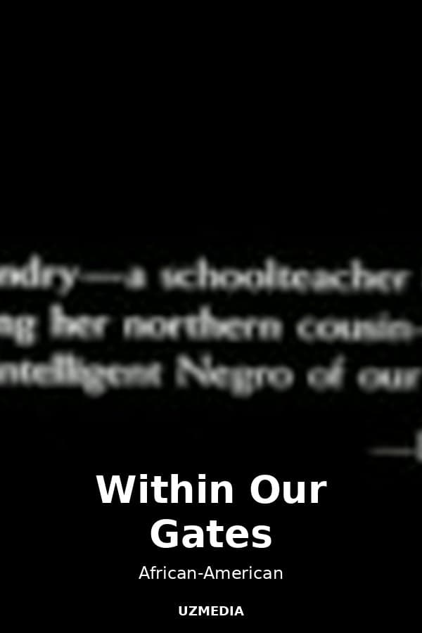 Within Our Gates — Фильм 