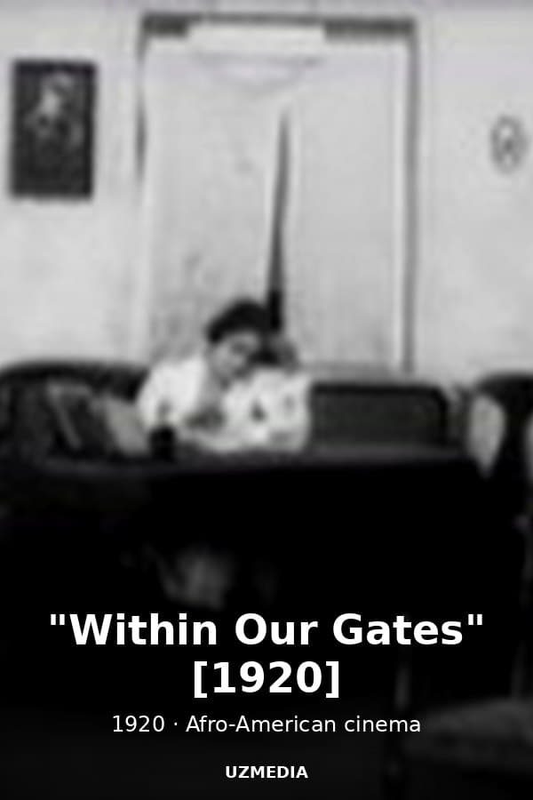 "Within Our Gates" [1920] — Kino 1920