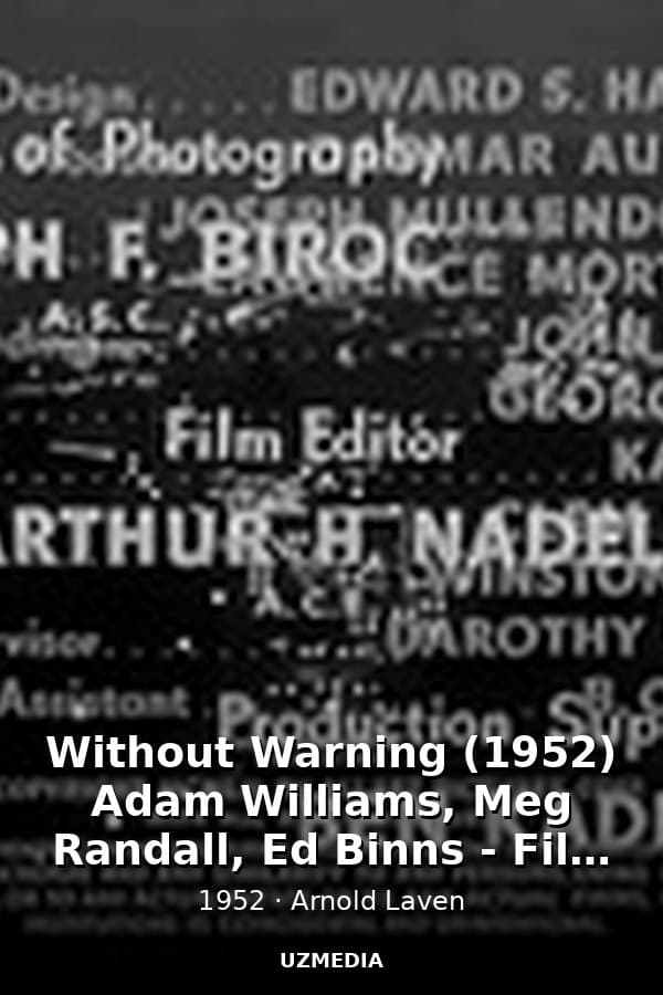 Without Warning (1952) Adam Williams, Meg Randall, Ed Binns - Film Noir Full Movie — Movie 1952