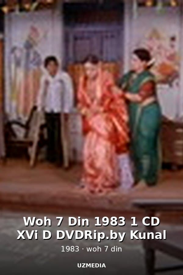 Woh 7 Din 1983 1 CD XVi D DVDRip.by Kunal — Kino 1983