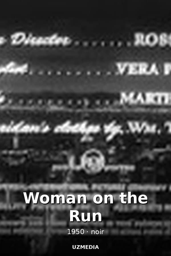 Woman on the Run — Фильм 1950