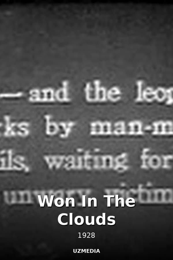Won In The Clouds — Kino 1928