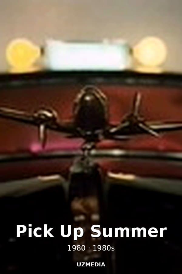 Pick Up Summer — Kino 1980