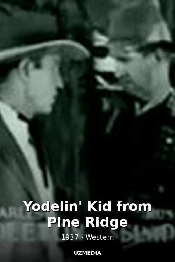 Yodelin' Kid from Pine Ridge — Kino 1937