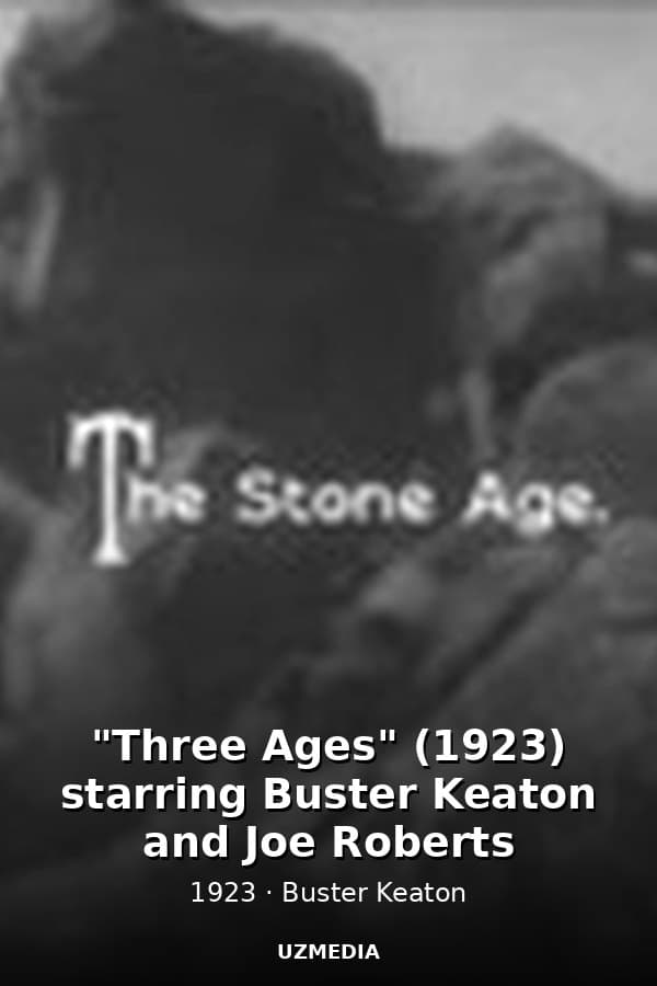"Three Ages" (1923) starring Buster Keaton and Joe Roberts — Kino 1923