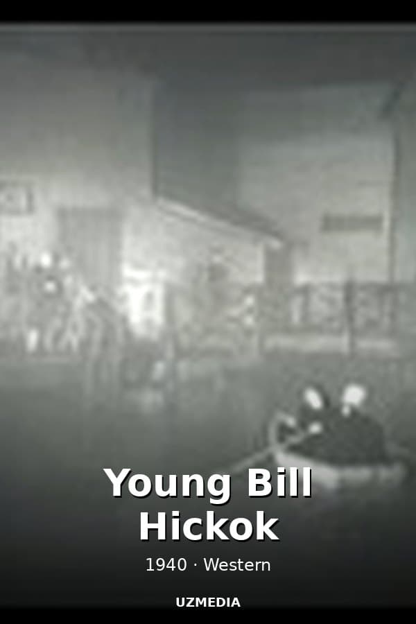 Young Bill Hickok — Kino 1940