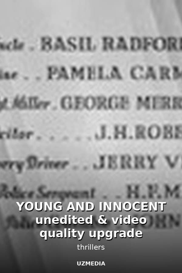 YOUNG AND INNOCENT unedited & video quality upgrade — Movie 