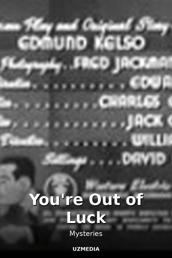 You're Out of Luck — Kino 