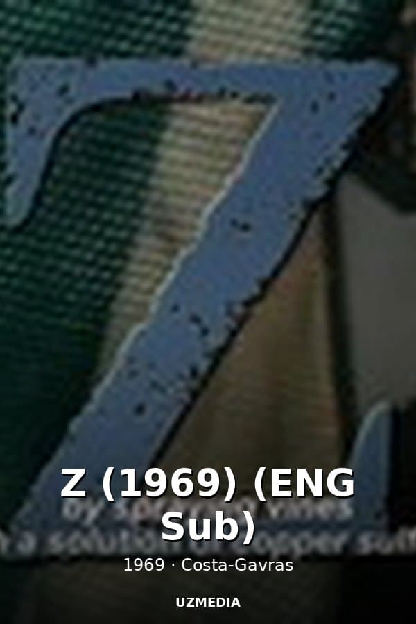 Z (1969) (ENG Sub) — Movie 1969