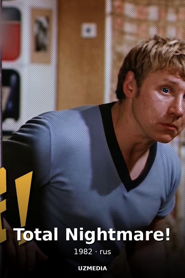 Total Nightmare! — Serial 1982