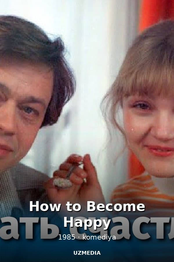 How to Become Happy — Kino 1985