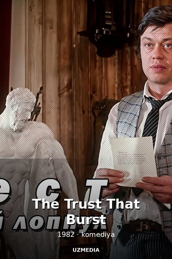 The Trust That Burst — Kino 1982