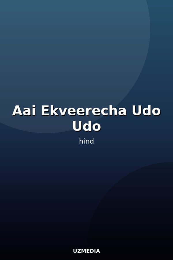 Aai Ekveerecha Udo Udo