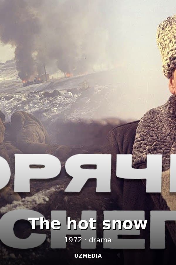 The hot snow — Фильм 1972
