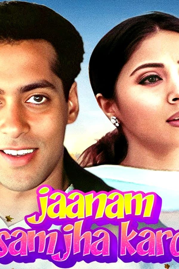 Jaanam Samjha Karo — Фильм