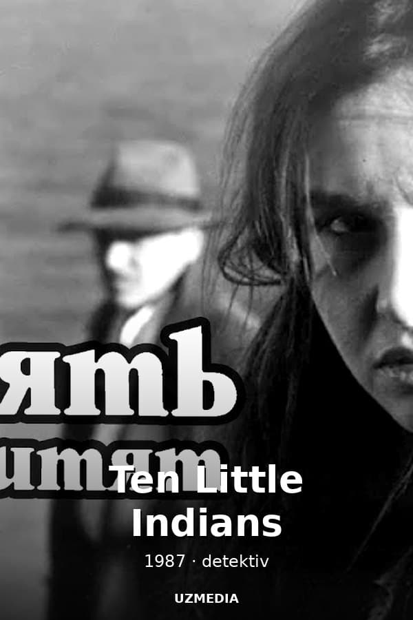 The detective film "Ten Little Indians" by Stanislav Govorukhin — Kino 1987