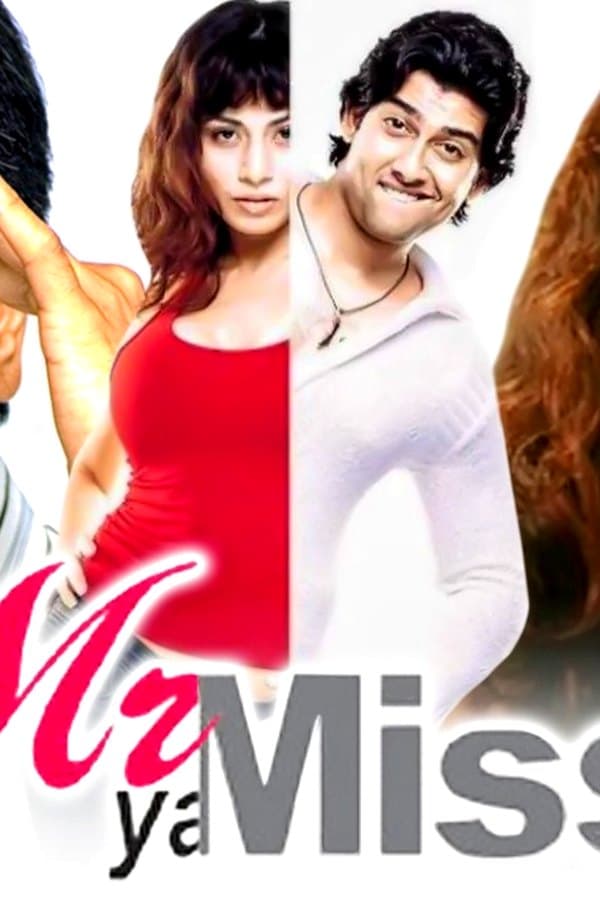 Mr Ya Miss — Фильм 2005