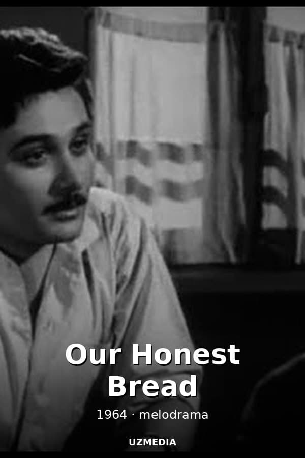 Our Honest Bread — Movie 1964