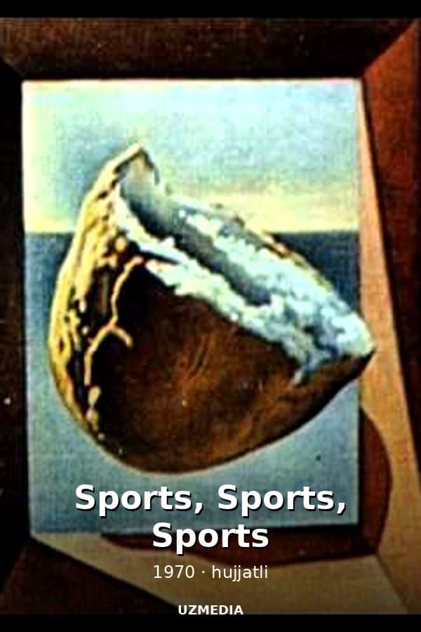 Sports, Sports, Sports (documentary, directed by Elem Klimov, 1970) — Kino 1970