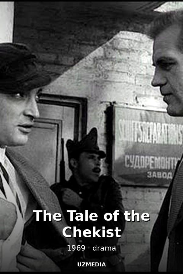 The Tale of the Chekist — Movie 1969