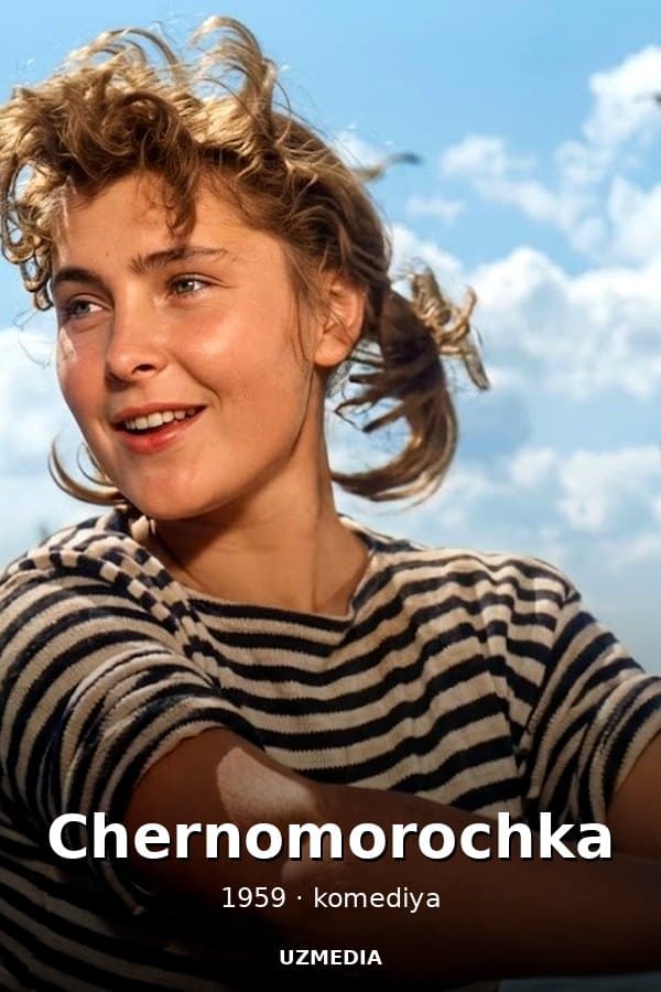 Chernomorochka — Movie 1959