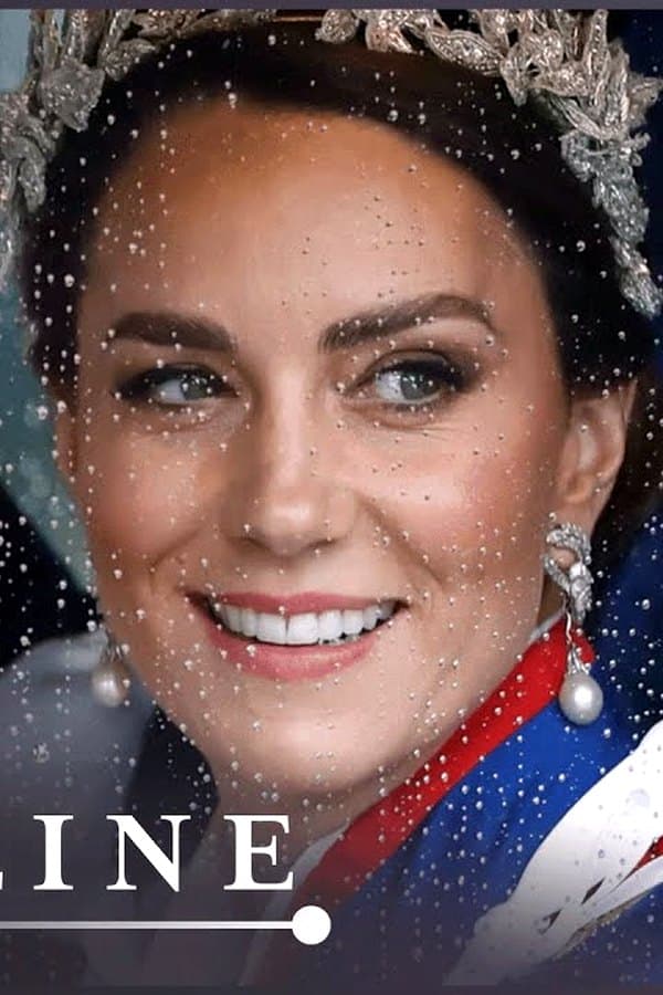 The Real Story Of Kate Middleton, Princess Of Wales — Movie