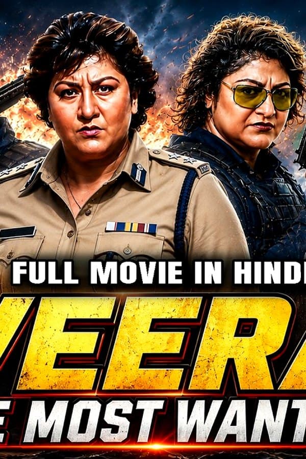 Veera The Most Wanted — Movie