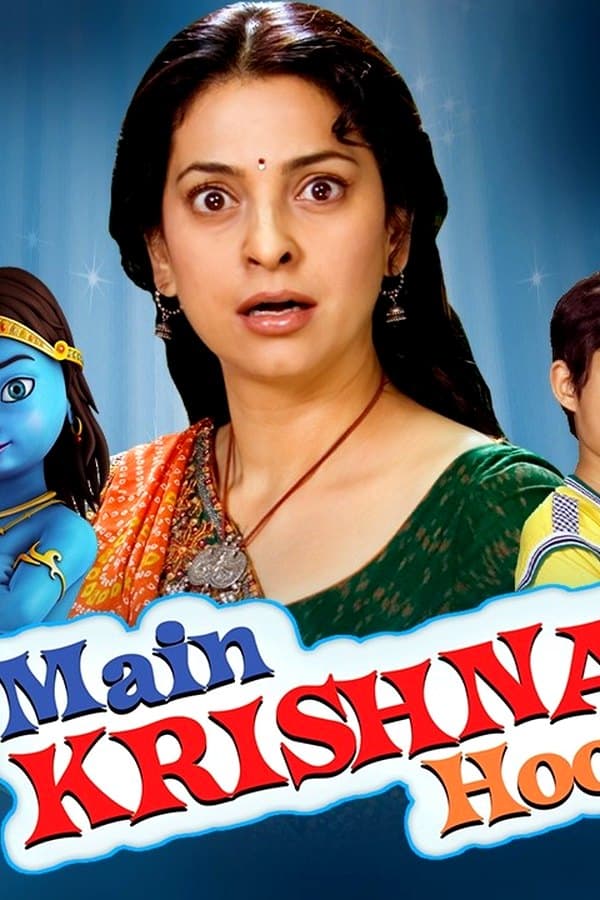 Main Krishna Hoon — Movie
