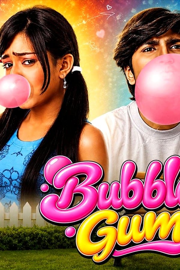 Bubble Gum — Movie
